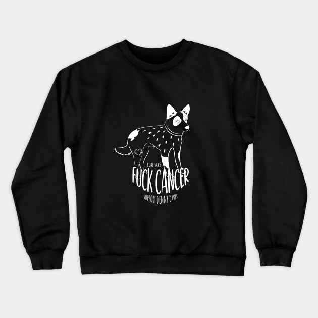 Roxi Says F Cancer Crewneck Sweatshirt by nonbeenarydesigns